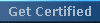 Get Certified